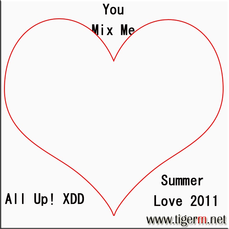 TIGERM.NET - You Mix Me All Up! XDD Summer Love 2011 Album